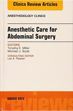 portada Anesthetic Care for Abdominal Surgery, an Issue of Anesthesiology Clinics (Volume 33-1) (The Clinics: Internal Medicine, Volume 33-1)