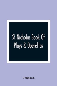 portada St. Nicholas Book of Plays & Operettas (en Inglés)