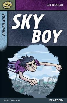 portada Rapid Stage 7 Set A: Power Kids: Sky Boy (Rapid Upper Levels)