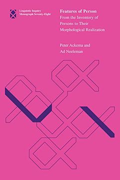 portada Features of Person: From the Inventory of Persons to Their Morphological Realization (Linguistic Inquiry Monographs) (en Inglés)