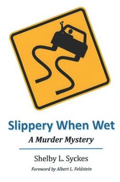 portada Slippery When Wet: A Murder Mystery (en Inglés)