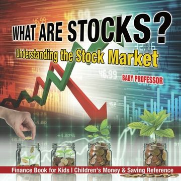 portada What are Stocks? Understanding the Stock Market - Finance Book for Kids | Children's Money & Saving Reference (en Inglés)