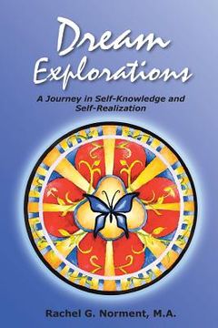 portada Dream Explorations: A Journey in Self-Knowledge and Self-Realization (in English)