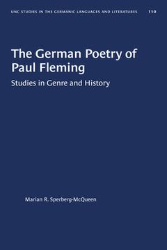 portada The German Poetry of Paul Fleming: Studies in Genre and History (en Inglés)
