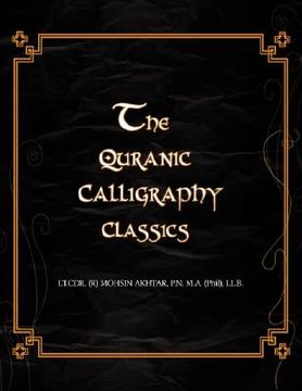 portada the quranic calligraphy classics (en Inglés)