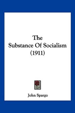 portada the substance of socialism (1911)