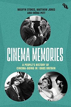 portada Cinema Memories: A People's History of Cinema-Going in 1960s Britain (in English)
