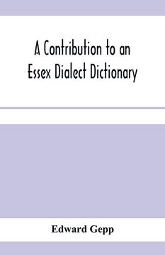 portada A Contribution to an Essex Dialect Dictionary (in English)