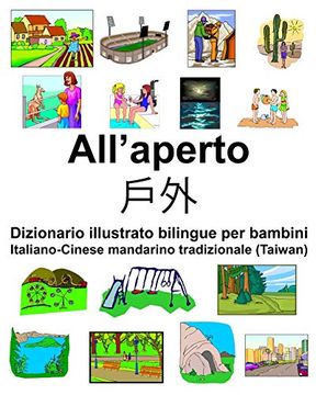 portada Italiano-Cinese Mandarino Tradizionale (Taiwan) All’Aperto (en Italiano)
