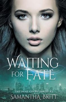 portada Waiting for Fate: A Fae Novel (en Inglés)