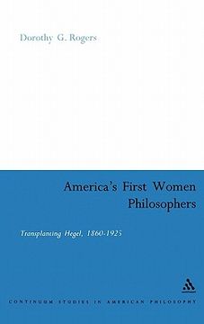 portada america's first women philosophers: transplanting hegel, 1860-1925 (en Inglés)
