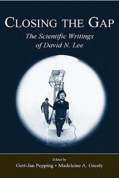 portada closing the gap: the scientific writings of david n. lee (en Inglés)