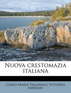 portada Nuova crestomazia italiana (in Italian)