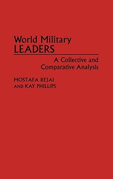 portada World Military Leaders: A Collective and Comparative Analysis (en Inglés)