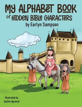 portada My Alphabet Book: Of Hidden Characters of the Bible (en Inglés)
