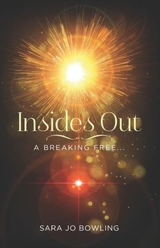 portada Insides Out: A Breaking Free... (en Inglés)