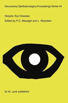 portada Herpetic Eye Diseases: Proceedings of the International Symposium at the Katholieke Universiteit Leuven, Leuven, Beglium, May 17-19, 1984 (en Inglés)