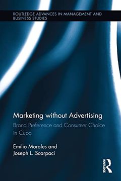 portada Marketing Without Advertising: Brand Preference and Consumer Choice in Cuba