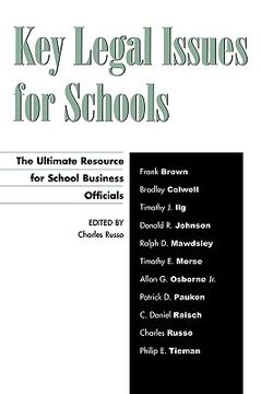portada key legal issues for schools: the ultimate resource for school business officials (in English)
