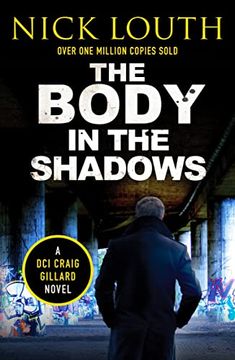 portada The Body in the Shadows: 11 (Dci Craig Gillard Crime Thrillers) (Dci Craig Gillard Crime Thrillers, 11)