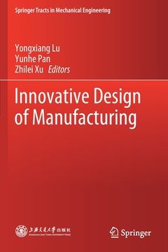 portada Innovative Design of Manufacturing (in English)
