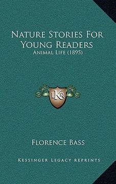portada nature stories for young readers: animal life (1895) (in English)
