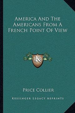 portada america and the americans from a french point of view (en Inglés)