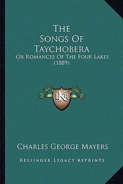 portada the songs of taychobera: or romances of the four lakes (1889)
