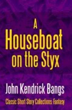 portada A House-Boat on the Styx (en Inglés)