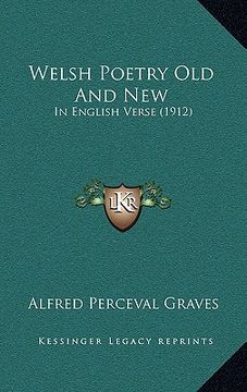 portada welsh poetry old and new: in english verse (1912) (in English)