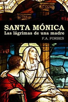 portada Santa Mónica. Las Lágrimas de una Madre (in Spanish)