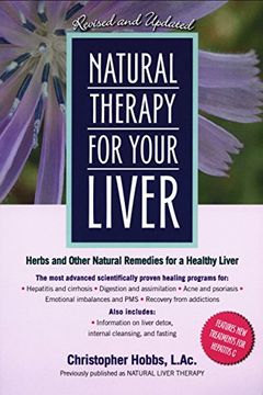 portada Natural Therapy for Your Liver: Herbs and Other Natural Remedies for a Healthy Liver (in English)