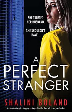 portada A Perfect Stranger: An Absolutely Gripping Psychological Thriller That Will Have you Hooked (en Inglés)