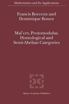 portada mal'cev, protomodular, homological and semi-abelian categories (en Inglés)