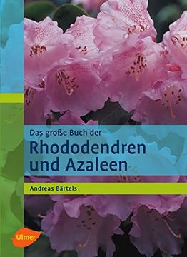 portada Das Grosse Buch der Rhododendren und Azaleen (en Alemán)