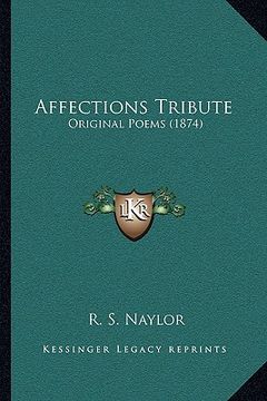 portada affections tribute: original poems (1874) (en Inglés)