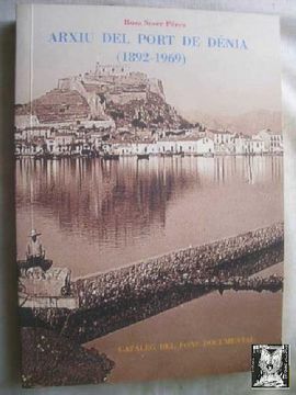 portada Arxiu del Port de Dénia (1892-1969)