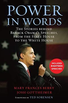 portada Power in Words: The Stories Behind Barack Obama's Speeches, From the State House to the White House (en Inglés)