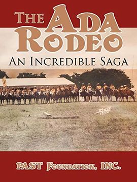 portada The ada Rodeo: An Incredible Saga (in English)