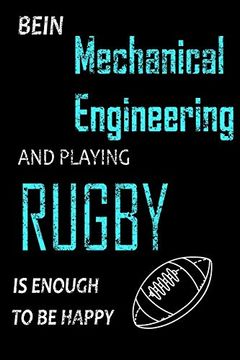 portada Bein Mechanical Engineering and Playing Rugby Not: Funny Gifts Ideas for men 