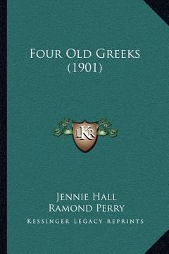portada four old greeks (1901)
