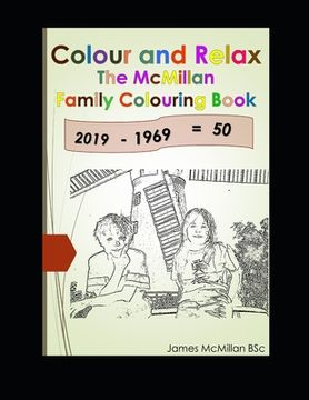 portada Colour and Relax: The McMillan Family Colouring Book (en Inglés)
