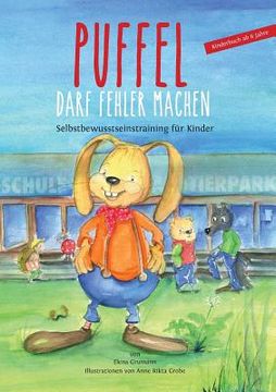 portada Puffel Darf Fehler Machen: Selbstbewusstseinstraining für Kinder (en Alemán)