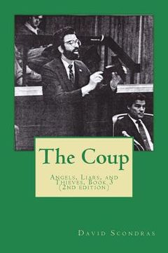 portada The Coup (2nd edition): Angels, Liars, and Thieves, Book 3 (en Inglés)