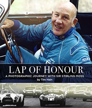 portada Lap of Honour: A Photographic Journey with Sir Stirling Moss (en Inglés)