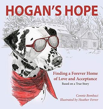 portada Hogan's Hope: Finding a Forever Home of Love and Acceptance (en Inglés)