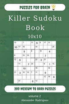 portada Puzzles for Brain - Killer Sudoku Book 200 Medium to Hard Puzzles 10X10 (Volume 2) 