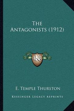 portada the antagonists (1912) (en Inglés)