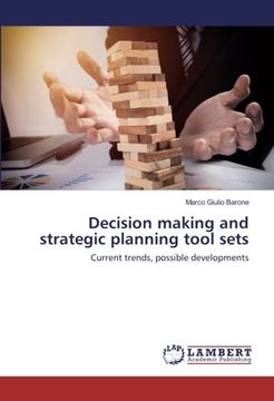 portada Decision making and strategic planning tool sets: Current trends, possible developments