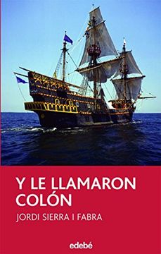 portada Y le Llamaron Colon (in Spanish)